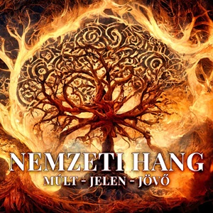 Nemzeti Hang – Múlt, jelen, jövő borító